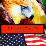 Indian Cowboy – Band 2 – Der Jäger